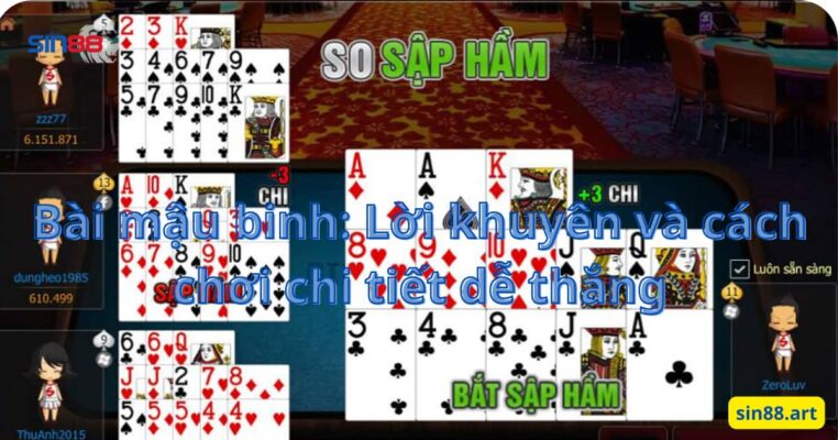 Bài mậu binh: Lời khuyên và cách chơi chi tiết dễ thắng