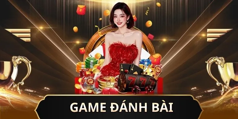 Game Đánh Bài - Thế Giới Bài Đỉnh Cao Với Nhiều Sự Lựa Chọn 1 game-danh-bai
